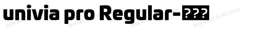 univia pro Regular字体转换